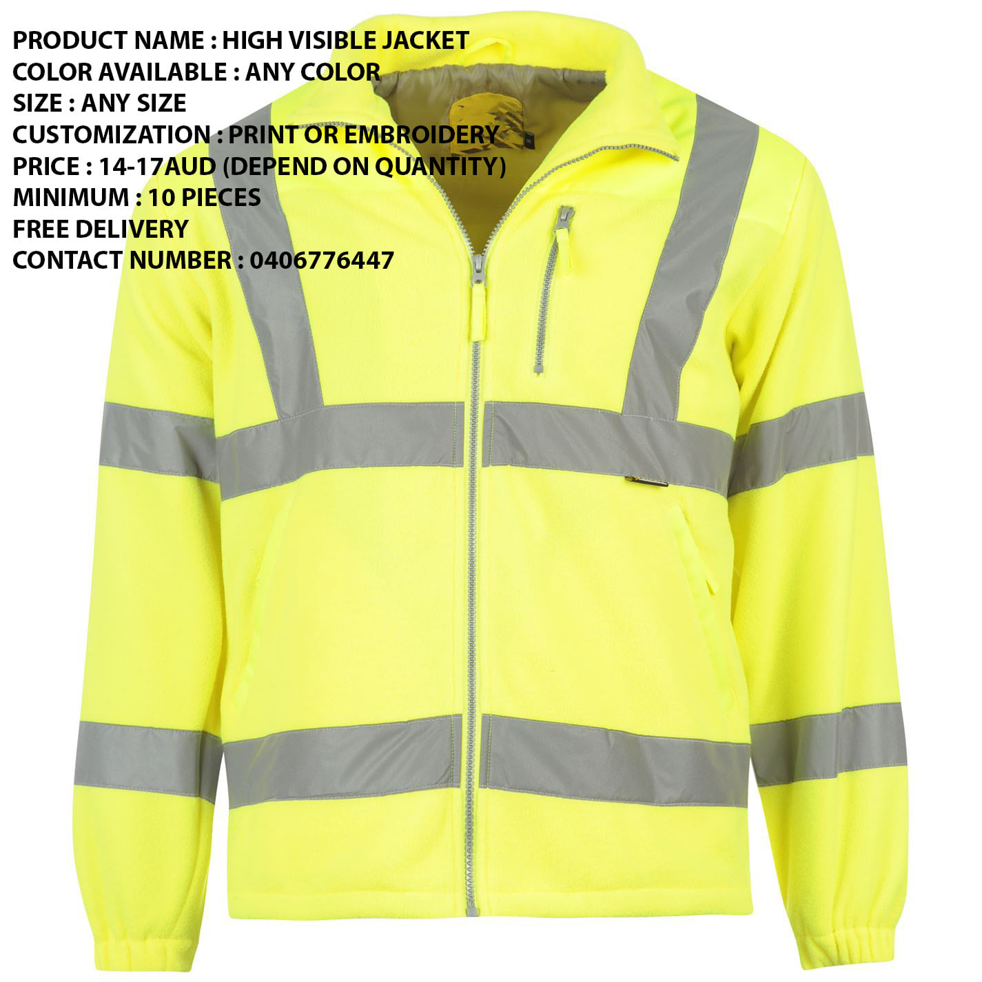 High Visible Jacket – $14-17 AUD